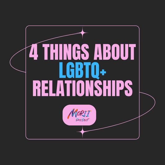 4 Things About LGBTQ+ Relationships